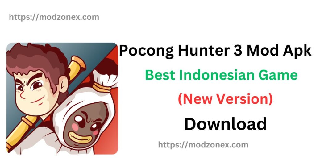Pocong Hunter 3 Mod Apk Download