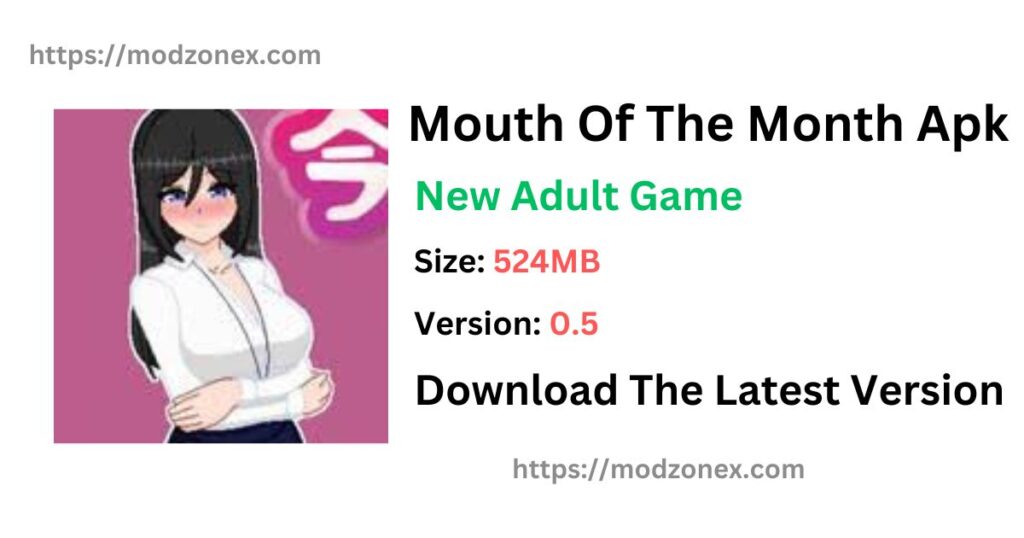 Mouth Of The Month Apk Download Image