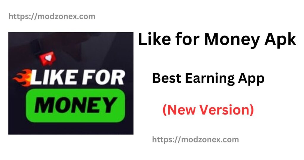 Like for Money Apk Download